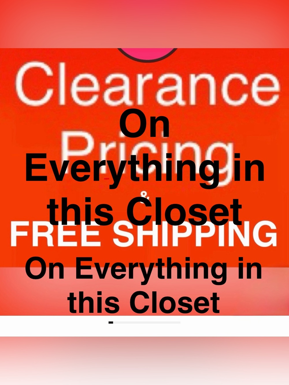Clarence pricing on everything in this closet